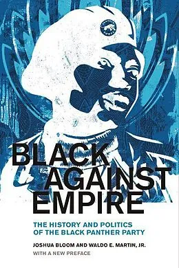 E-Book (epub) Black against Empire von Joshua Bloom, Waldo E. Martin