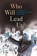 E-Book (epub) Who Will Lead Us? von Samuel C. Heilman