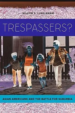 ePUB Trespassers? von Willow S Lung-Amam