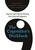 E-Book (pdf) The Copyeditor's Workbook von Erika Buky, Marilyn Schwartz, Amy Einsohn