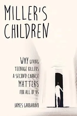 E-Book (epub) Miller's Children von James Garbarino