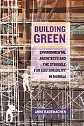 E-Book (epub) Building Green von Anne Rademacher