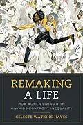 E-Book (epub) Remaking a Life von Celeste Watkins-Hayes