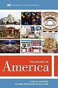 ePUB Religion in America von Lisa D. Pearce, Claire Chipman Gilliland