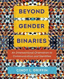 E-Book (epub) Beyond Gender Binaries von Cindy L. Griffin