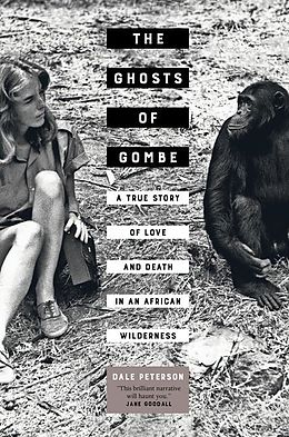 E-Book (epub) The Ghosts of Gombe von Dale Peterson