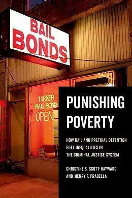E-Book (epub) Punishing Poverty von Christine S. Scott-Hayward, Henry F. Fradella
