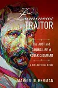 E-Book (epub) Luminous Traitor von Martin Duberman