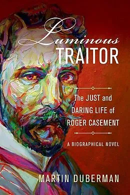 E-Book (epub) Luminous Traitor von Martin Duberman