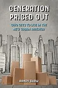 E-Book (epub) Generation Priced Out von Randy Shaw