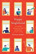 E-Book (epub) Happy Singlehood von Elyakim Kislev