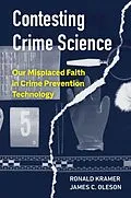 E-Book (epub) Contesting Crime Science von Ronald Kramer, James C. Oleson