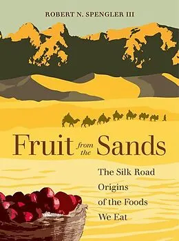 E-Book (epub) Fruit from the Sands von Robert N. Spengler