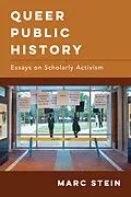 E-Book (epub) Queer Public History von Marc Stein