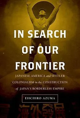 E-Book (epub) In Search of Our Frontier von Eiichiro Azuma