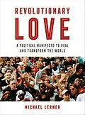 ePUB Revolutionary Love von Michael Lerner