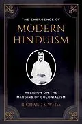 ePUB The Emergence of Modern Hinduism von Richard S. Weiss