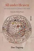 E-Book (epub) All under Heaven von Tingyang Zhao