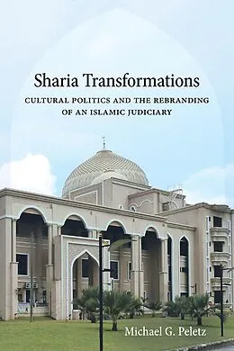 E-Book (epub) Sharia Transformations von Michael G. Peletz