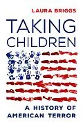 E-Book (epub) Taking Children von Laura Briggs