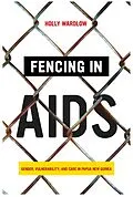E-Book (epub) Fencing in AIDS von Holly Wardlow