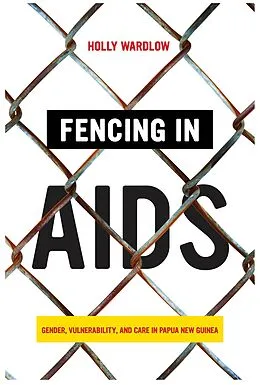 E-Book (epub) Fencing in AIDS von Holly Wardlow