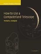 Couverture cartonnée How to Use a Computerized Telescope de Michael A. Covington