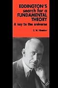 Kartonierter Einband Eddington's Search for a Fundamental Theory von C. W. Kilmister