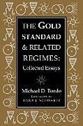 Couverture cartonnée The Gold Standard and Related Regimes de Michael D. Bordo