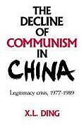 The Decline of Communism in China