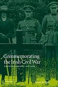 Couverture cartonnée Commemorating the Irish Civil War de Anne Dolan