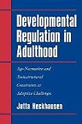 Developmental Regulation in Adulthood
