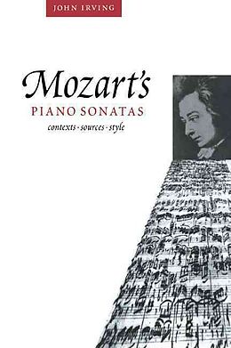 Kartonierter Einband Mozart's Piano Sonatas von John Irving, Irving John