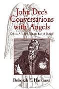 Couverture cartonnée John Dee's Conversations with Angels de Deborah E. Harkness