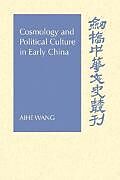 Cosmology and Political Culture in Early China