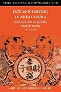 Kartonierter Einband Fate and Fortune in Rural China von Cameron D. Campbell, James Z. Lee