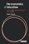 Couverture cartonnée The Economics of Education de Daniele Checchi, Checchi Daniele
