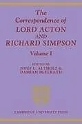 Kartonierter Einband (Kt) The Correspondence of Lord Acton and Richard Simpson von Josef L. Mcelrath, Damian Altholz