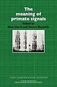 Kartonierter Einband (Kt) The Meaning of Primate Signals von Rom (University of Oxford) Reynolds, Vernon Harre