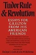 Tudor Rule and Revolution