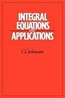 Kartonierter Einband Integral Equations and Applications von C. Corduneanu