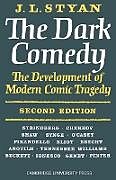 Kartonierter Einband The Dark Comedy von J. L. Styan, Styan