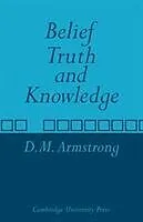 Belief, Truth and Knowledge