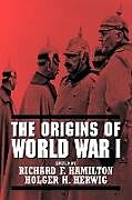 The Origins of World War I