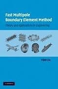 Fast Multipole Boundary Element Method
