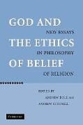 Kartonierter Einband God and the Ethics of Belief von Andrew (Amherst College, Massachusetts) Chig Dole