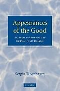 Kartonierter Einband Appearances of the Good von Tenenbaum Sergio, Sergio Tenenbaum