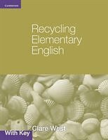 Broché Recycling Elementary Eng With Key de Clare West