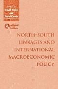 North South Linkages and International Macroeconomic Policy