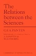 Kartonierter Einband Relations Between Sciences von C. F. A. Pantin